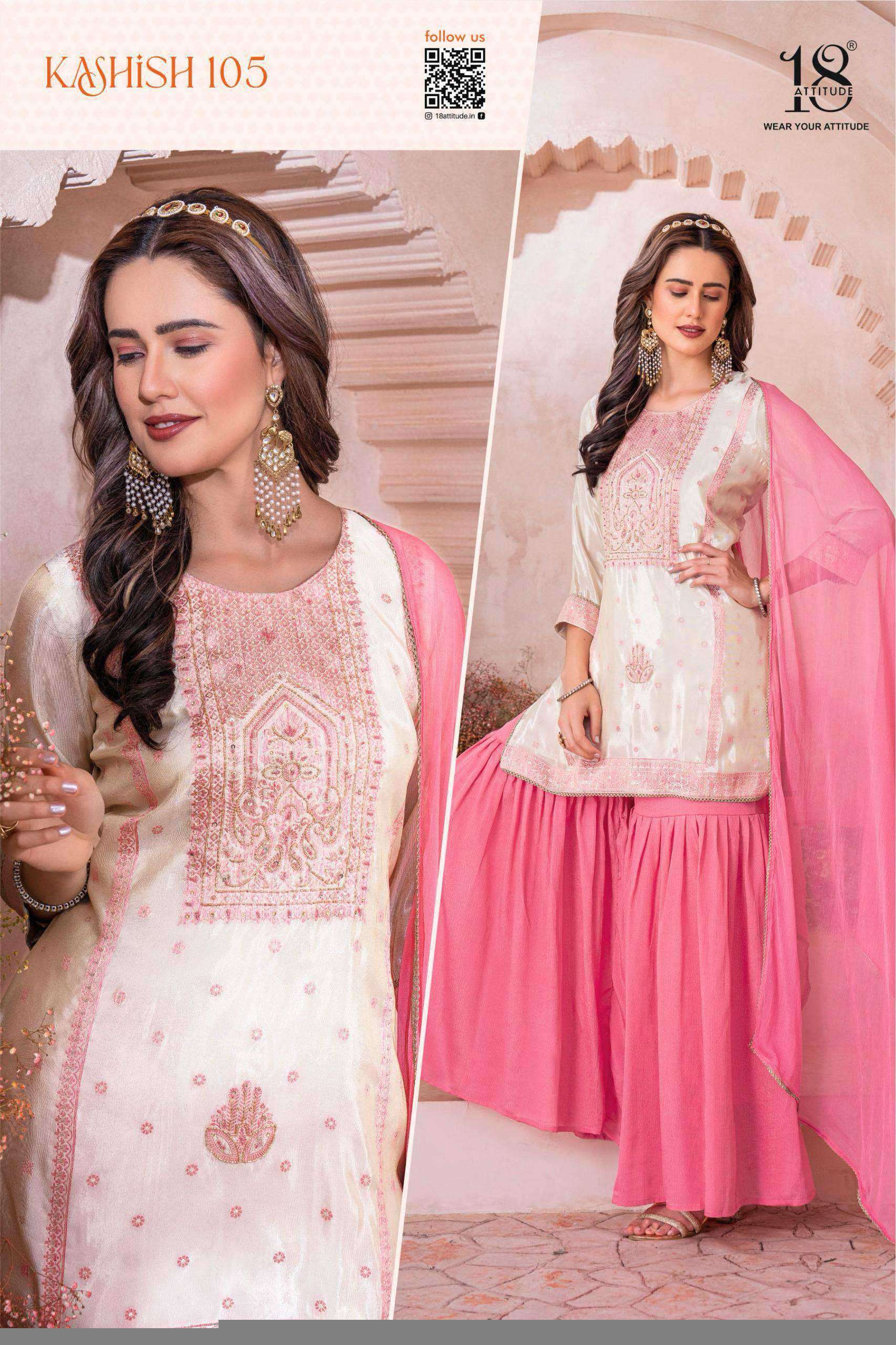 KASHISH SERIES 101 TO 105 BY 18 ATTITUDE DESIGNER WITH WORK VISCOSE TOP WITH SHARARA AND DUPATTA ARE AVAILABLE AT WHOLESALE PRICE