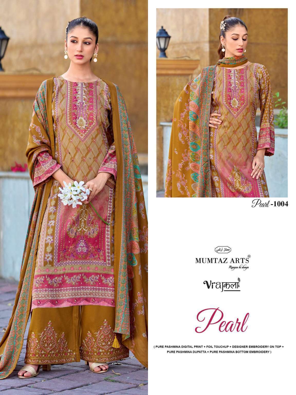 PEARL SERIES 1001 TO 1004 BY MUMTAZ ARTS DESIGNER PRINTED AND WORK VISCOSE PASHMINA SUITS ARE AVAILABLE AT WHOLESALE PRICE