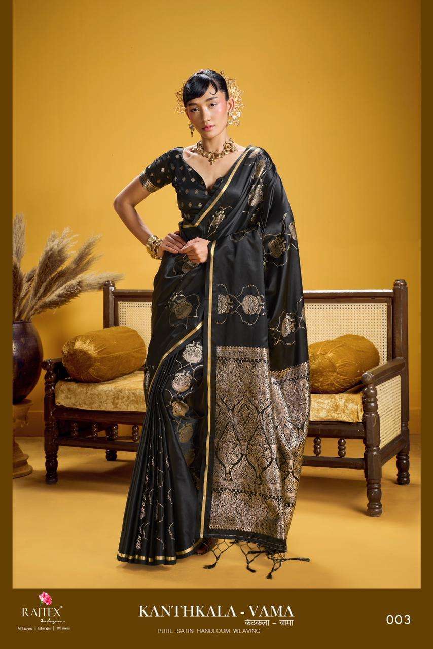 KANTHKALA VAMA SERIES 001 TO 006 SAREE BY RAJTEX DESIGNER HANDLOOM WEAVIN SATIN SAREES ARE AVAILABLE AT WHOLESALE PRICE