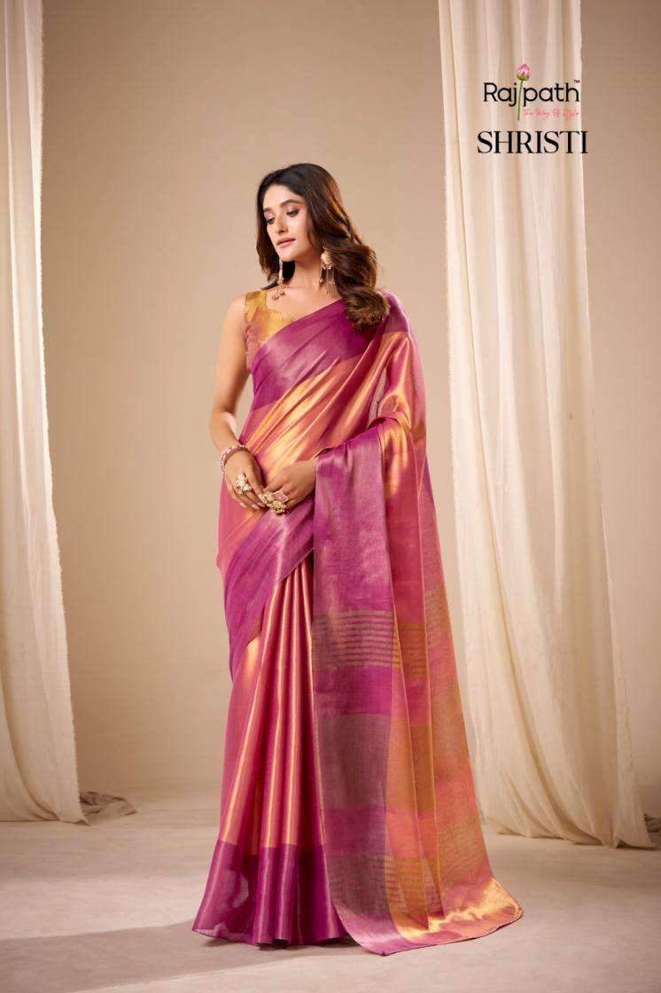 SHRISTI SERIES 652 TO 657 SAREE BY RAJPATH DESIGNER HANDLOOM WEAVING TISSUE SOFT SILK SAREES ARE AVAILABLE AT WHOLESALE PRICE 