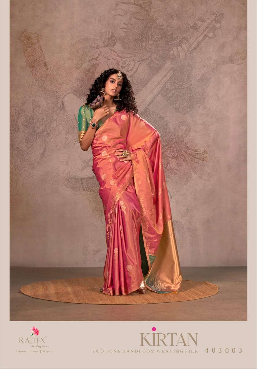 KIRTAN SERIES 403001 TO 403006 SAREE BY RAJTEX DESIGNER HANDLOOM WEAVING TWO TONE SILK SAREES ARE AVAILABLE AT WHOLESALE PRICE