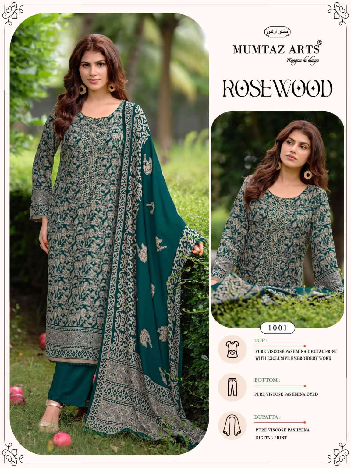 ROSEWOOD SERIES 1001 TO 1004 BY MUMTAZ ARTS DESIGNER DIGITAL PRINTED AND EMBROIDERY WORK VISCOSE PASHMINA SUITS ARE AVAILABLE AT WHOLESALE PRICE